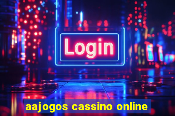 aajogos cassino online